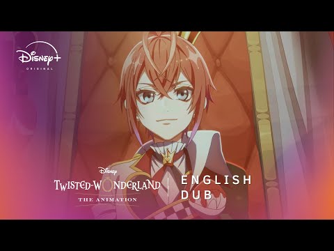 Thumbnail for Twisted Wonderland: The Animation - Trailer [English Dub] I Disney Anime