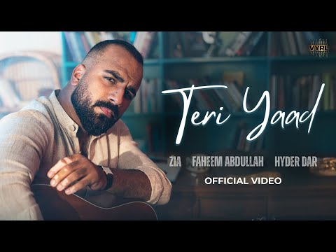 Thumbnail for Teri Yaad (Music Video) Faheem Abdullah | Hyder Dar | Zia | VYRL Originals