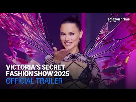 Thumbnail for Victoria's Secret Fashion Show 2025 | Official Trailer | Amazon Prime