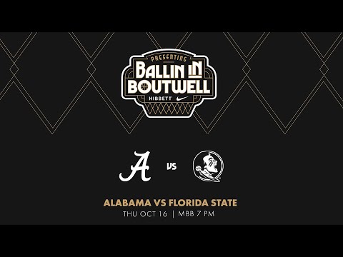 Thumbnail for Ballin' In Boutwell | Alabama vs Florida State | Men's | Live Broadcast