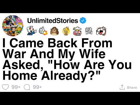 Thumbnail for [FULL STORY] I Came Back From War And My Wife Asked, "How Are You Home Already?"