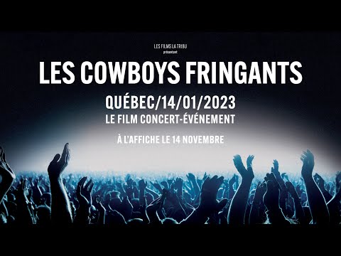 Thumbnail for LES COWBOYS FRINGANTS - Bande-annonce - Film concert au cinéma le 14 novembre 2025