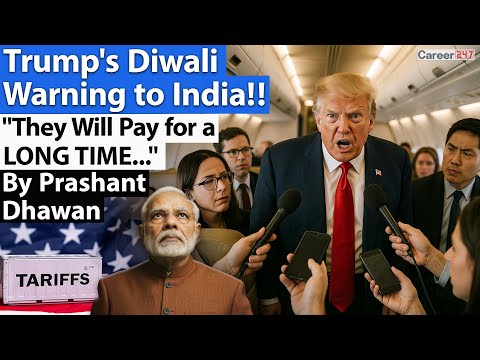 Thumbnail for TRUMP'S WARNING TO INDIA ON DIWALI | India will pay for many years to come!| By Prashant Dhawan