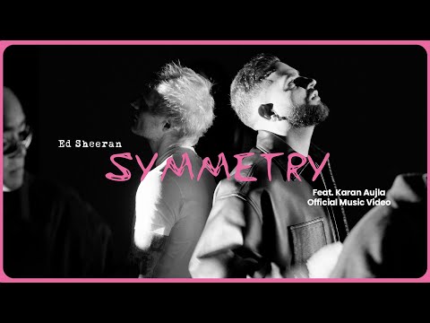 Thumbnail for Ed Sheeran - Symmetry feat. Karan Aujla (Official Music Video)