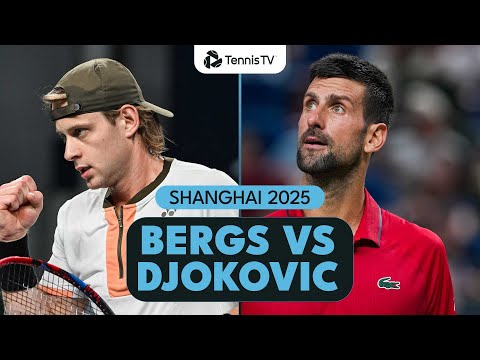 Thumbnail for Zizou Bergs vs Novak Djokovic Non-Stop Entertainment! | Shanghai 2025 Highlights