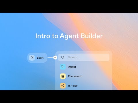 Thumbnail for Intro to Agent Builder
