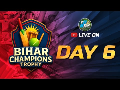 Thumbnail for BIHAR CHAMPIONS TROPHY { 2025 } DAY - 6
