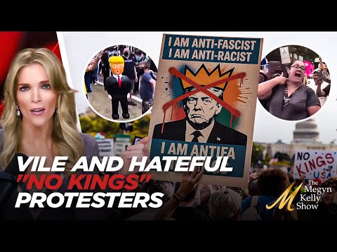 Thumbnail for Megyn Kelly Reacts to VILE and Hateful "No Kings" Protesters the Corporate Media Wants You To Ignore