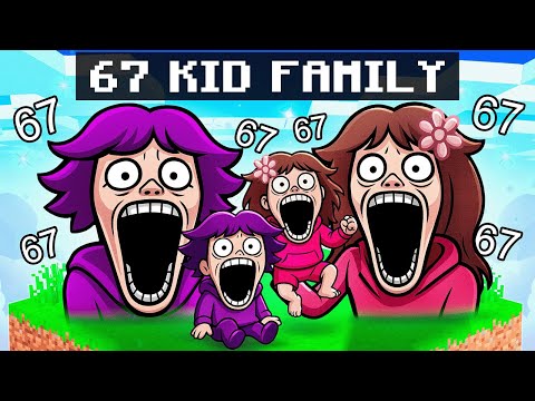 Thumbnail for Having a 67 KID FAMILY In Minecraft!