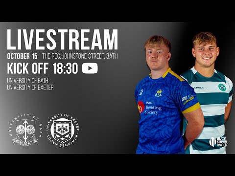 Thumbnail for Bath vs Exeter | Men's BUCS Super Rugby | Round 4