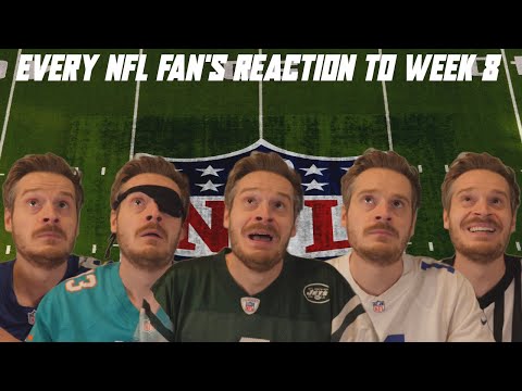 Thumbnail for Every NFL Fan's Reaction to Week 8