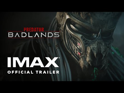 Thumbnail for Predator: Badlands | Final Trailer | Experience It In IMAX®