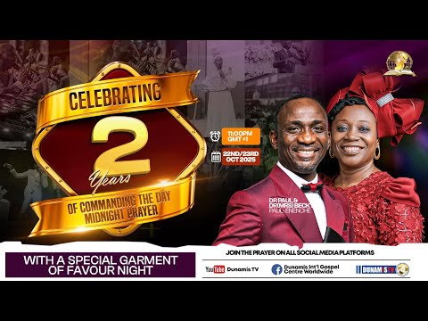 Thumbnail for COMMANDING THE DAY MID NIGHT PRAYER|| CELEBRATING 2 YEARS || SPECIAL GARMENT OF FAVOUR || 22-10-2025