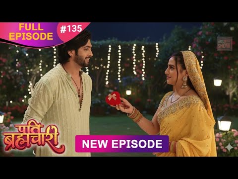 Thumbnail for Pati Brahmachari Full Episode 135 | 22 October New Episode | Isha Ne Diya Suraj Ko Gift