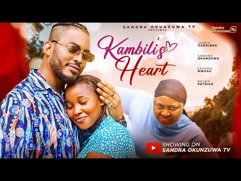 Thumbnail for KAMBILI’S HEART – LATEST 2025 NIGERIAN MOVIE – JAMES GARDINER, SANDRA OKUNZUWA, CHIOMA NWOSU