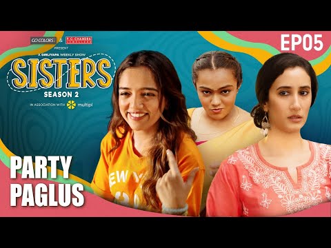Thumbnail for Sisters Season 2 | EP05 - Everything is Planned | Ft. Ahsaas Channa & Namita Dubey