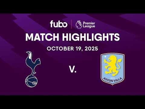 Thumbnail for Tottenham Hotspur vs. Aston Villa | PREMIER LEAGUE HIGHLIGHTS | Week 8 | Fubo Canada