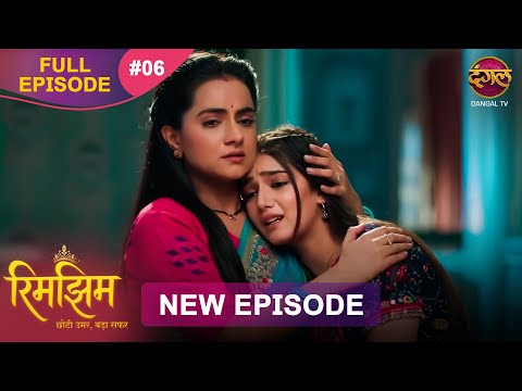Thumbnail for Rimjhim - Choti Umar Bada Safar | Full Episode 6 | 18 Oct 2025 | Full HD #Newepisode | Dangal TV