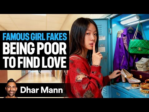 Thumbnail for Famous Girl Pretends To Be Poor For Love | Dhar Mann Studios