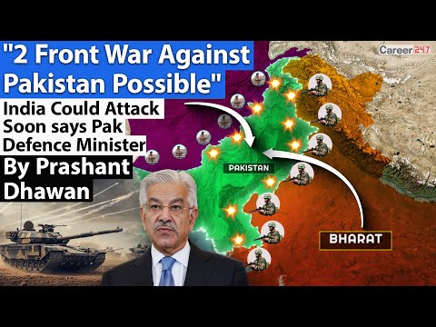 Thumbnail for TWO FRONT WAR AGAINST PAKISTAN IS POSSIBLE | Pakistan's Defence Minister Claims | By Prashant Dhawan