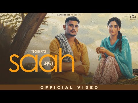 Thumbnail for Saah (Official Video) Tiger | Jang Dhillon | Beatcop | New Punjabi Songs | Latest Punjabi Songs 2025