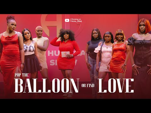 Thumbnail for Episode 17 (Hunt Game 2.1 Ladies Edition) Pop the balloon or find Love | with Nons Miraj