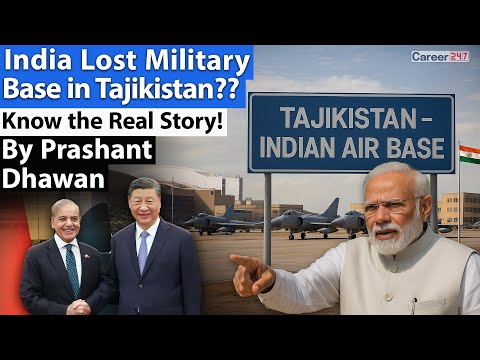 Thumbnail for India Lost Military Base in Tajikistan?? Know the Real Story! By Prashant Dhawan | Career247