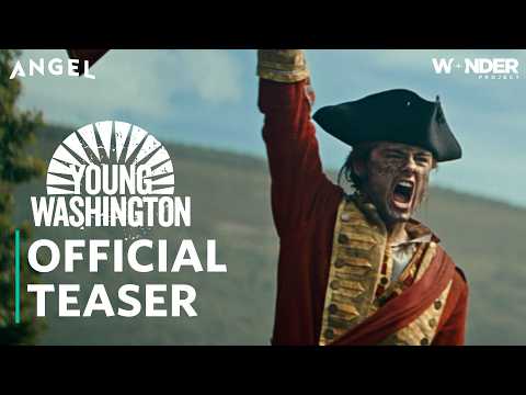 Thumbnail for Young Washington | Official Teaser | In Theaters July 3 | Angel & Wonder Project