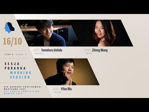 Thumbnail for The 19th International Fryderyk Chopin Piano Competition (morning session), 16.10.2025