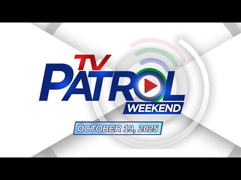 Thumbnail for TV Patrol Weekend Livestream | October 19, 2025 Full Episode Replay