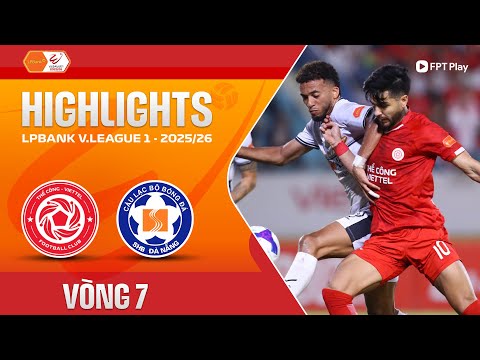 Thumbnail for HIGHLIGHTS: THỂ CÔNG-VIETTEL - SHB ĐÀ NẴNG | "BẮN PHÁ" LIÊN HỒI, NGƯỢC DÒNG NHỜ "KÉP PHỤ"