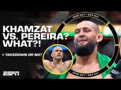 Thumbnail for Khamzat vs. Pereira…WTH? + Don’t call it a TAKEDOWN! [FULL SHOW] | Good Guy / Bad Guy