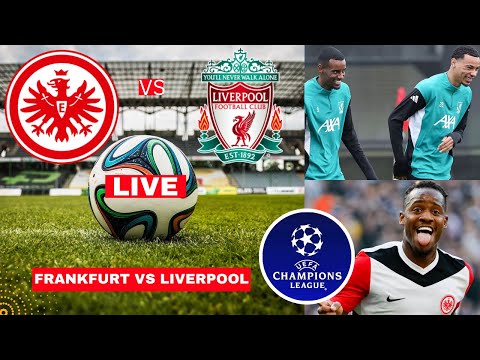 Thumbnail for Eintracht Frankfurt vs Liverpool 1-5 Live  Champions League Football UCL Match Score Highlights FC