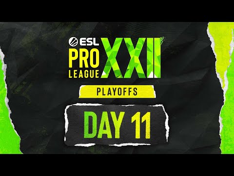 Thumbnail for ESL Pro League S22 - Day 11 - FULL SHOW