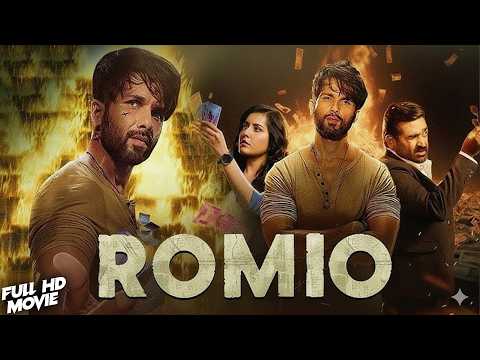 Thumbnail for Romio (2025) Full HD Movie | Shahid Kapoor | Romantic Action Drama | New Hindi Movie