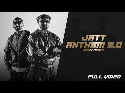 Thumbnail for JATT ANTHEM 2.0 ( FULL VIDEO) - GIPPY GREWAL - SULTAAN - SUKH-E - DESI ROCKSTAR 3