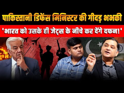 Thumbnail for Khawaja Asif threatens to bury India under debris of its own jets | Majorly Right Major Gaurav Arya
