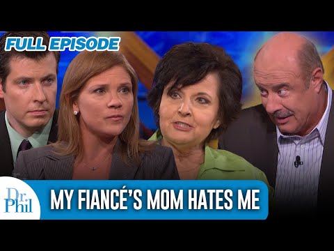 Thumbnail for My Fiancée vs. My Mom | FULL EPISODE | Dr. Phil