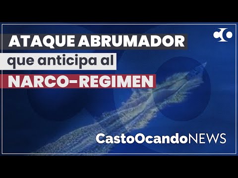 Thumbnail for ATAQUE abrumador que anticipa al NARCO-RÉGIMEN
