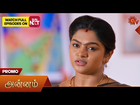Thumbnail for Annam- Promo | 10 Oct 2025 | Tamil Serial | Sun TV