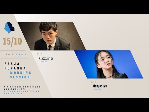 Thumbnail for The 19th International Fryderyk Chopin Piano Competition (morning session), 15.10.2025
