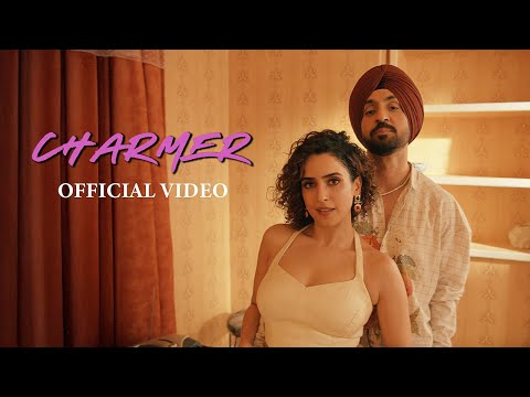 Thumbnail for Diljit Dosanjh I Sanya Malhotra I Charmer | Raj Ranjodh | Avvy Sra ( Official Video )