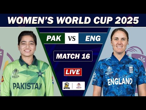 Thumbnail for PAKISTAN vs ENGLAND MATCH 16 LIVE | PAK W vs ENG W LIVE COMMENTARY | WOMEN WORLD CUP LIVE