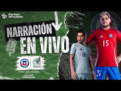 Thumbnail for 🟢 MEXICO GOLEA A CHILE Y  VA A CUARTOS DEL MUNDIAL / PARTIDO SIMULADO PES 2021 / NARRACIÓN EN VIVO