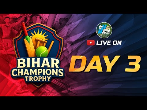 Thumbnail for BIHAR CHAMPIONS TROPHY { 2025 } DAY - 3