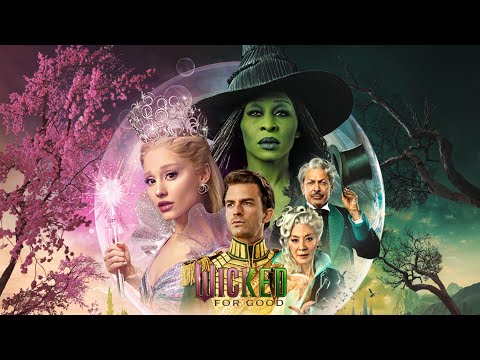 Thumbnail for Wicked: For Good | Get Tickets Now