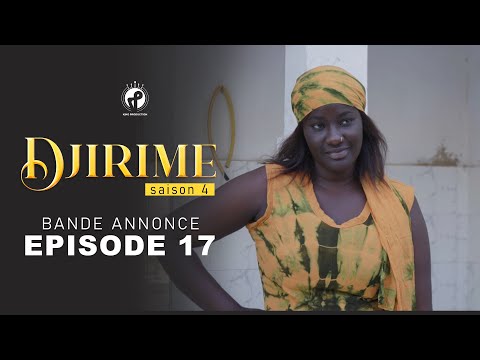 Thumbnail for Série - Djirime - Saison 4 - Episode 17 : Bande Annonce