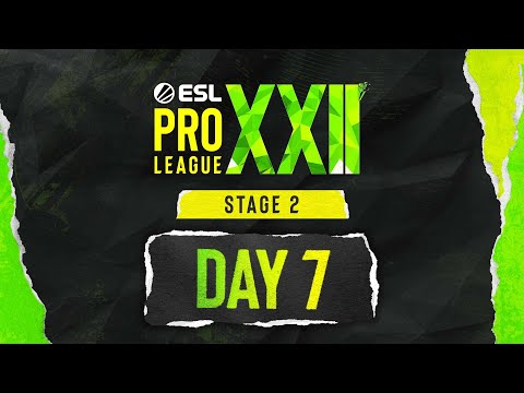 Thumbnail for ESL Pro League S22 - Day 7 Stream A - FULL SHOW