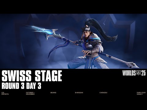 Thumbnail for [中文] Worlds 2025 - Swiss Stage - Round 3 Day 3