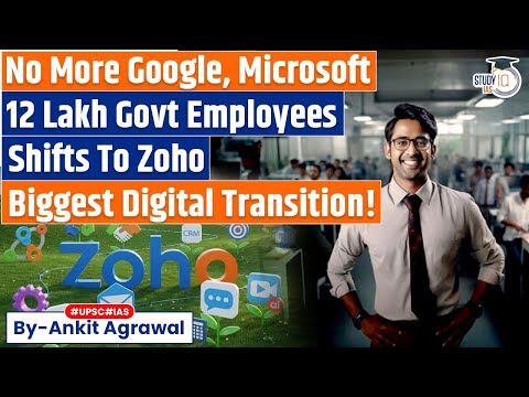 Thumbnail for 12 lakh Central govt employees shifts to Zoho platform | Ankit Agrawal Study IQ